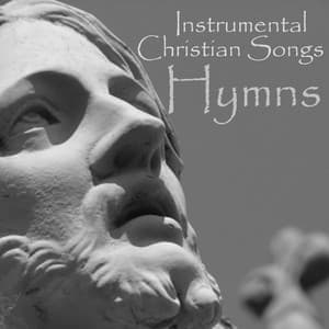 Instrumental Christian Songs - Christian Songs Hymns - Instrumental Christian Songs