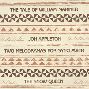 Two Melodramas for Synclavier - Jon Appleton