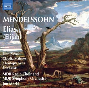 Mendelssohn: Elias - Felix Mendelssohn