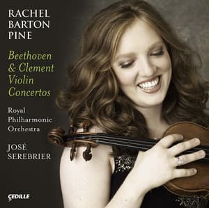 Clement, F.: Violin Concerto / Beethoven, L. Van: Violin Concerto, Op. 61 - Rachel Barton Pine