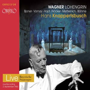 Wagner: Lohengrin, WWV 75 - Richard Wagner