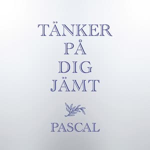 Tänker på dig jämt - Pascal