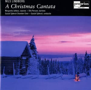 Lindberg, N.: A Christmas Cantata - Nils Lindberg