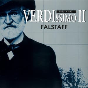 Verdissimo II: Falstaff - Giuseppe Verdi