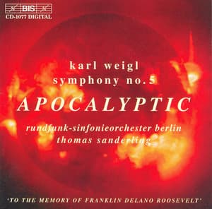 Weigl: Symphony No. 5 / Phantastisches Intermezzo - Karl Weigl