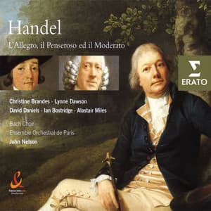 Handel: L'Allegro, il Penseroso ed il Moderato, HWV 55 - George Frideric Handel