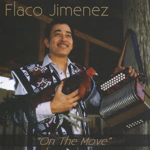 On The Move - Flaco Jimenez