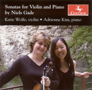 Gade, N.: Violin Sonatas Nos. 1-3 - Niels Wilhelm Gade