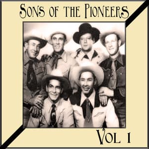 Sons of the Pioneers Vol 1 - Sons of the Pioneers