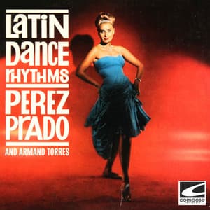 Latin Dance Rhythms - Pérez Prado