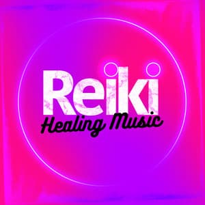 Reiki: Healing Music - Musica Reiki