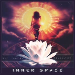 Inner Space - Om - Tibetan Relaxation