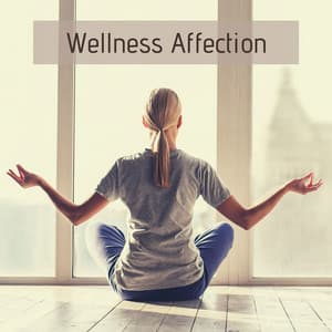 Wellness Affection: Yoga Nidra Music for Exercises Club in the Paradise of Enlightenment - Paradise Eden