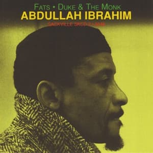 Fats, Duke & The Monk - Abdullah Ibrahim