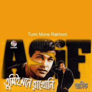 Tumi Mone Rakhoni - Asif