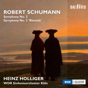 Schumann: Symphony No. 2 & Symphony No. 3 'Rhenish' - Robert Schumann