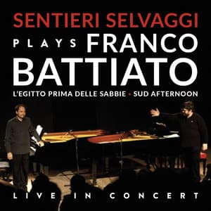 Sentieri Selvaggi Plays Franco Battiato - Franco Battiato