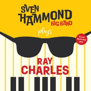 Sven Hammond Big Band Plays Ray Charles - Sven Hammond