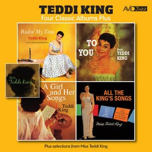 Four Classic Albums Plus - Teddi King