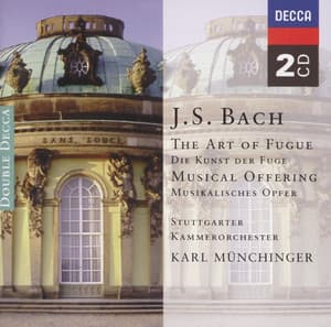 Bach, J.S.: The Art of Fugue; A Musical Offering - Johann Sebastian Bach