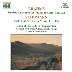 Brahms: Double Concerto / Schumann: Cello Concerto in A Minor - Ilya Kaler
