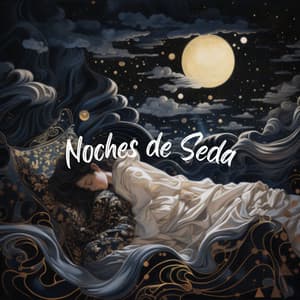 Noches de Seda - Sueños Triplete