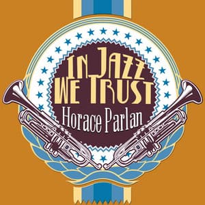 In Jazz We Trust - Horace Parlan