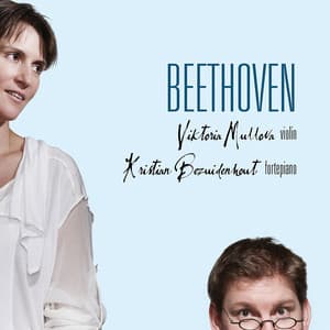 Kreutzer: Sonata & Beethoven: Violin Sonatas 3 & 9 - Ludwig van Beethoven