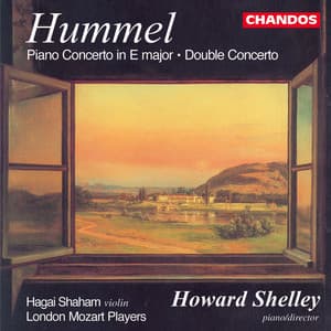 Hummel: Piano Concerto in E Major & Double Concerto - Johann Nepomuk Hummel