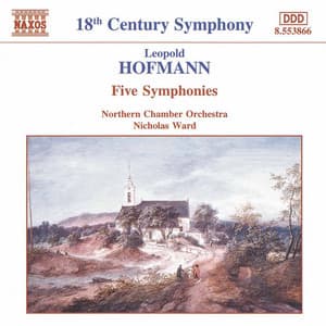 Hofmann: Five Symphonies - Leopold Hofmann
