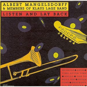 Listen and lay back - Albert Mangelsdorff