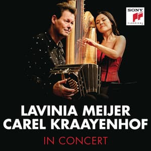 Lavinia Meijer & Carel Kraayenhof in Concert - Lavinia Meijer