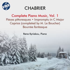 Chabrier: Complete Piano Music, Vol. 1 - Emmanuel Chabrier