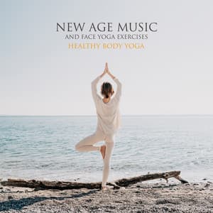 New Age Music and Face Yoga Exercises: Healthy Body Yoga and Headache Relief - Rebirth Yoga Music Academy