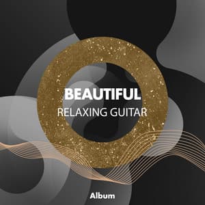 Beautiful Relaxing Guitar Album - Spanische Gitarre