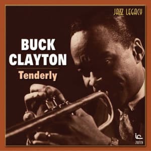 Tenderly - Buck Clayton