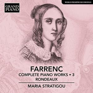 Farrenc: Complete Piano Works, Vol. 3 – Rondeaux - Louise Farrenc