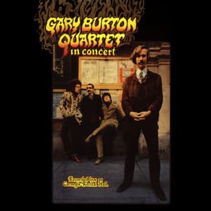 Gary Burton Quartet in Concert - Gary Burton Quartet