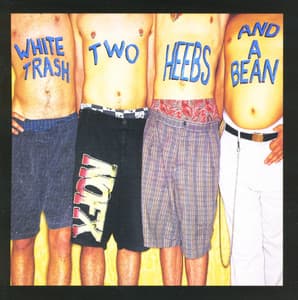 White Trash, Two Heebs and a Bean - NOFX