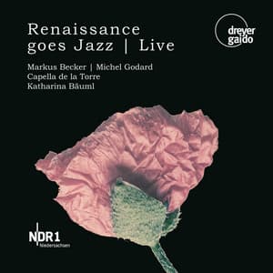 Godard, Michel / Becker, Markus: Renaissance Goes Jazz - Michel Godard
