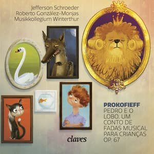 Pedro e o lobo, um conto de fadas musical para crianças Op. 67 - Sergei Prokofiev