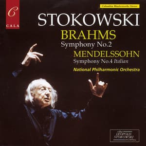 Brahms: Symphony No. 2 - Mendelssohn: Symphony No. 4 - National Philharmonic Orchestra