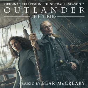 Outlander: Season 7 - Bear McCreary