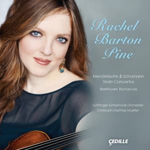 Mendelssohn & Schumann: Violin Concertos - Rachel Barton Pine