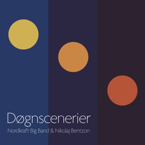 Døgnscenerier - Nordkraft Big Band