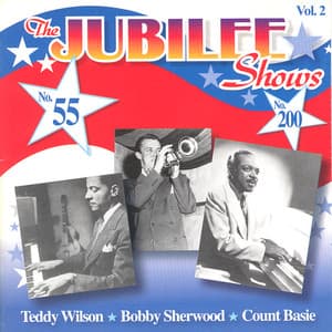 The Jubilee Shows No. 55 & No. 200 - Teddy Wilson