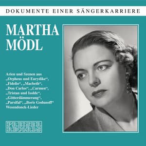 Dokumente einer Sängerkarriere - Martha Mödl - Martha Mödl