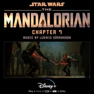 The Mandalorian: Chapter 7 - Ludwig Göransson