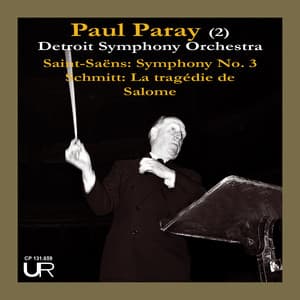 Paul Paray in Detroit, Vol. 2 - Camille Saint-Saëns