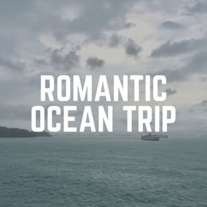 Romantic Ocean Trip - Ocean in HD